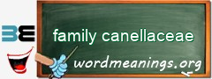 WordMeaning blackboard for family canellaceae